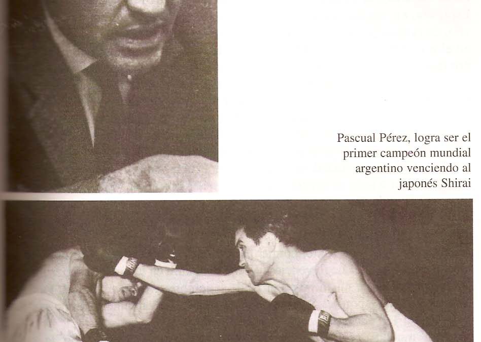26 de noviembre de 1954: Pascual Pérez – El primer argentino campeón mundial de boxeo