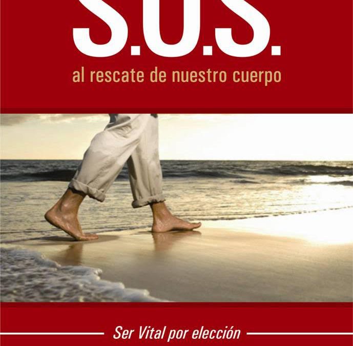 Libro: S.O.S. al rescate de nuestro cuerpo