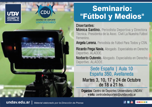 Universidad Nacional de Avellaneda – Centro de Deporte Universitario: SEMINARIO «FÚTBOL Y MEDIOS»