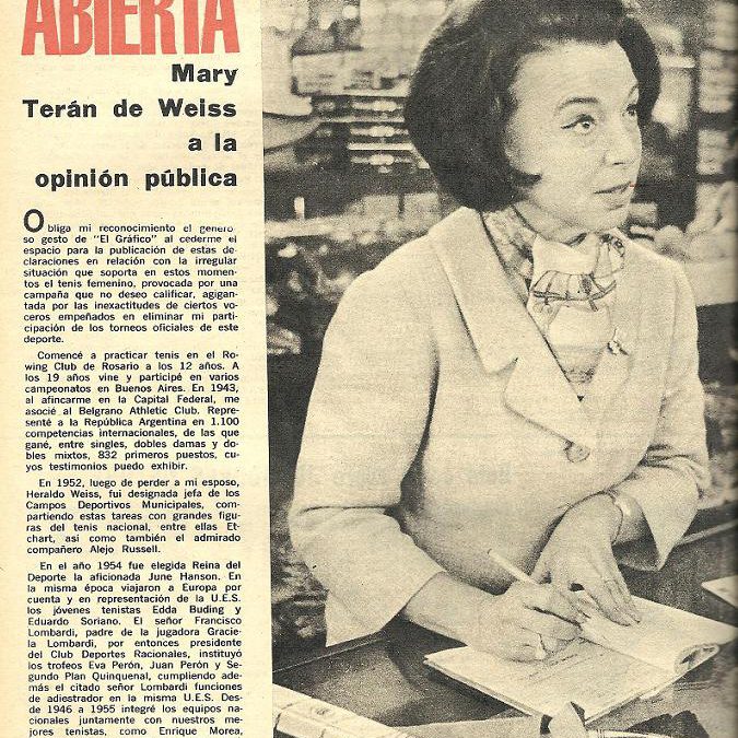 A 57 años: 22 de julio de 1964, MARY TERÀN DE WEISS ABANDONA EL TENIS – Una persecución política sin igual en el Deporte argentino
