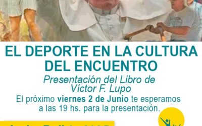 El Deporte en la Cultura del Encuentro en San Miguel
