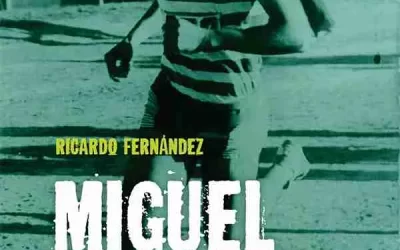 LIBRO – MIGUEL SANCHEZ: MEMORIA(S) DEL PRIMER ATLETA DESAPARECIDO